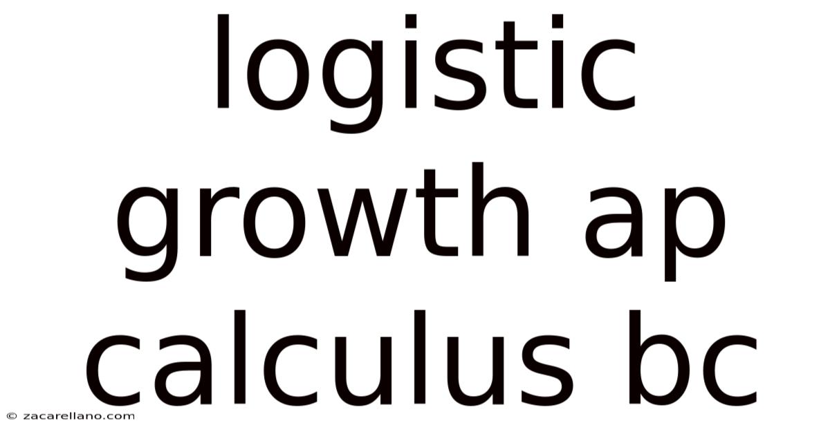 Logistic Growth Ap Calculus Bc