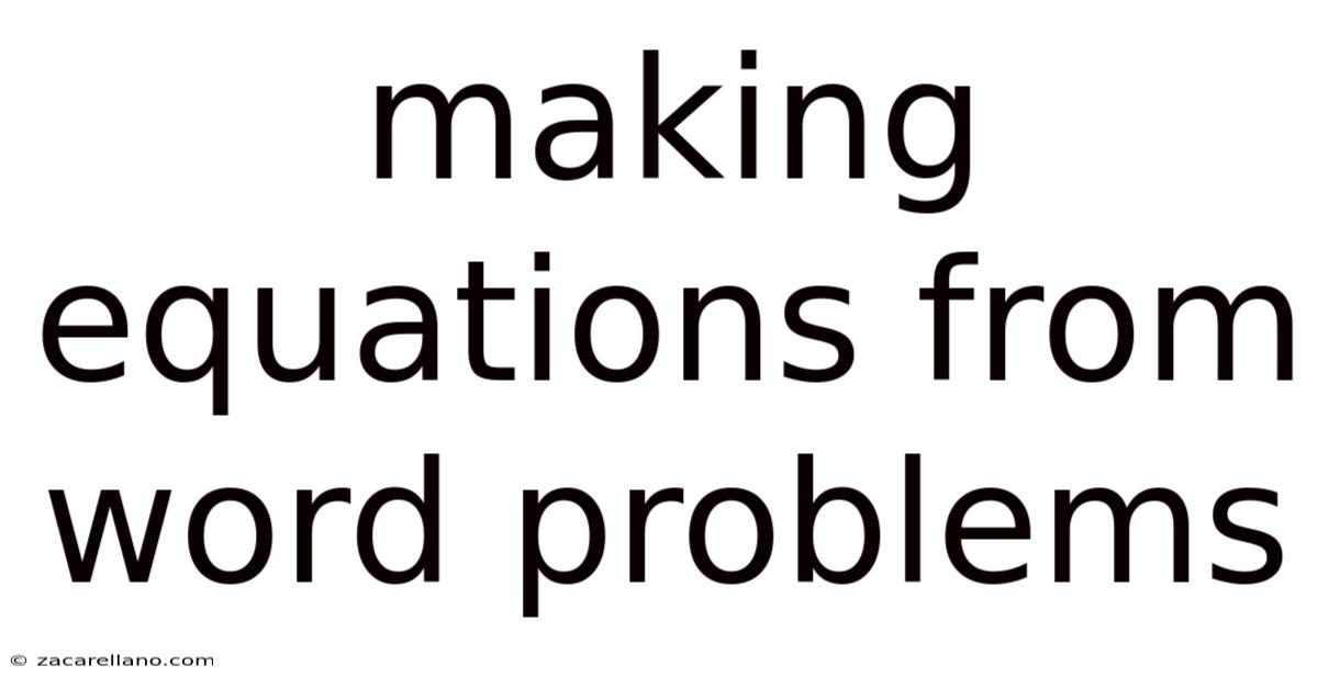 Making Equations From Word Problems