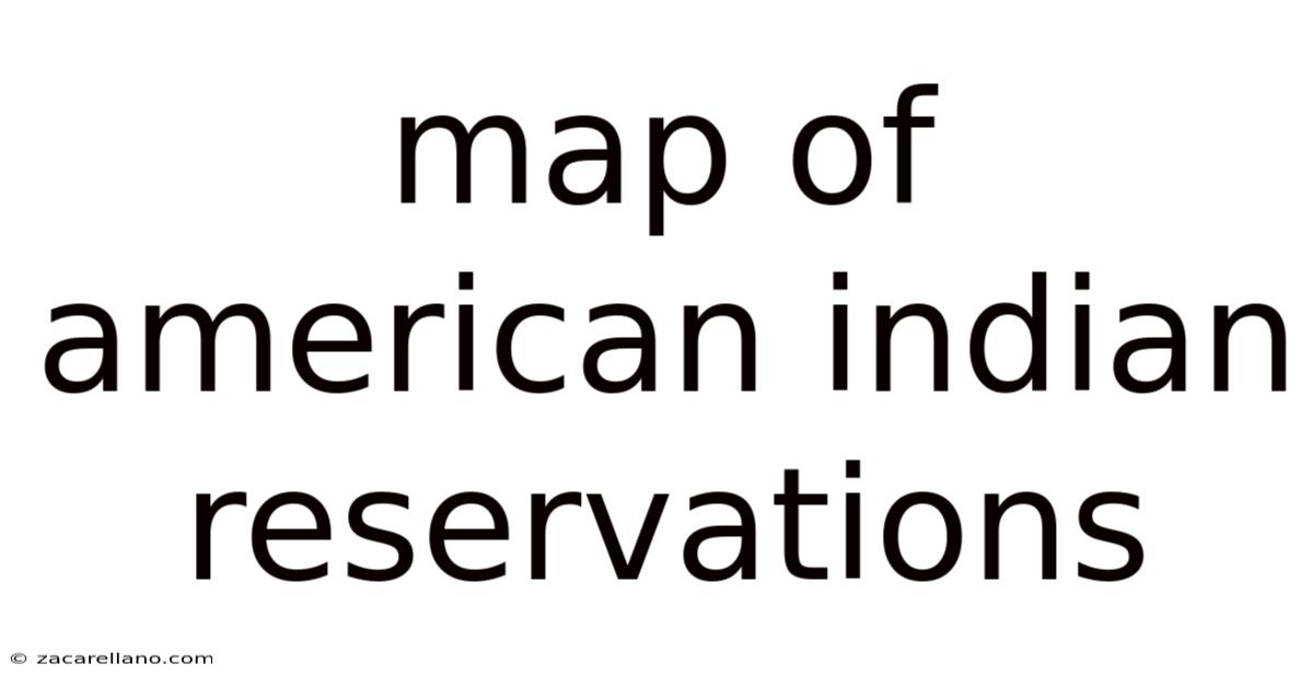 Map Of American Indian Reservations