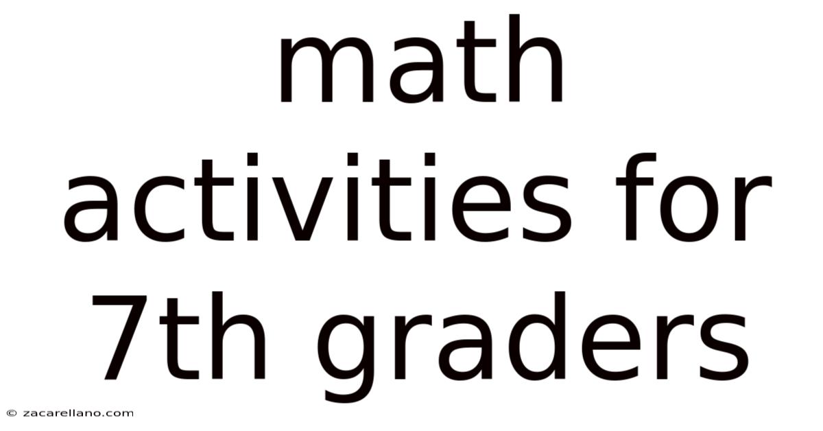 Math Activities For 7th Graders