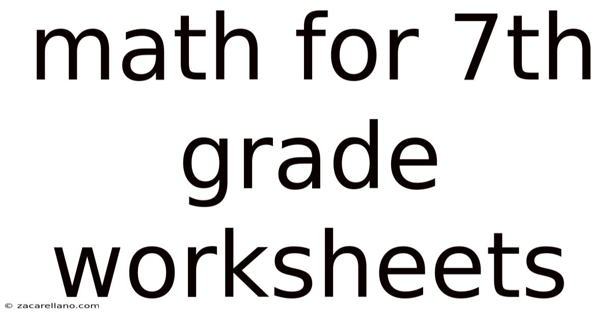 Math For 7th Grade Worksheets