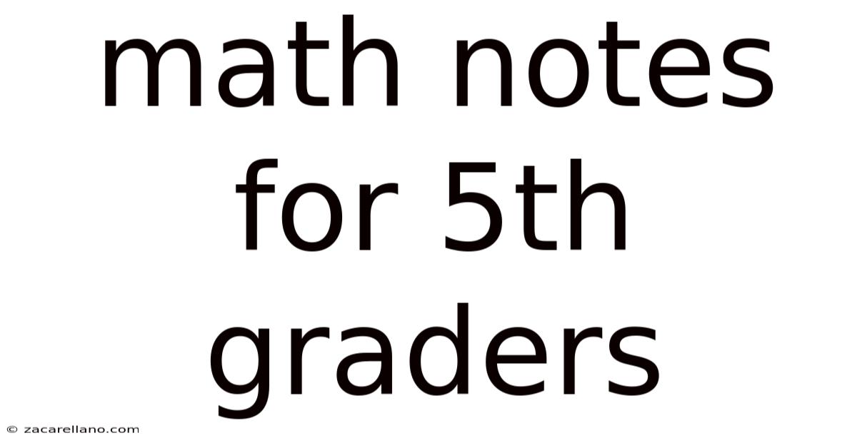 Math Notes For 5th Graders