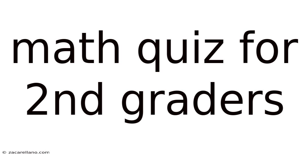 Math Quiz For 2nd Graders