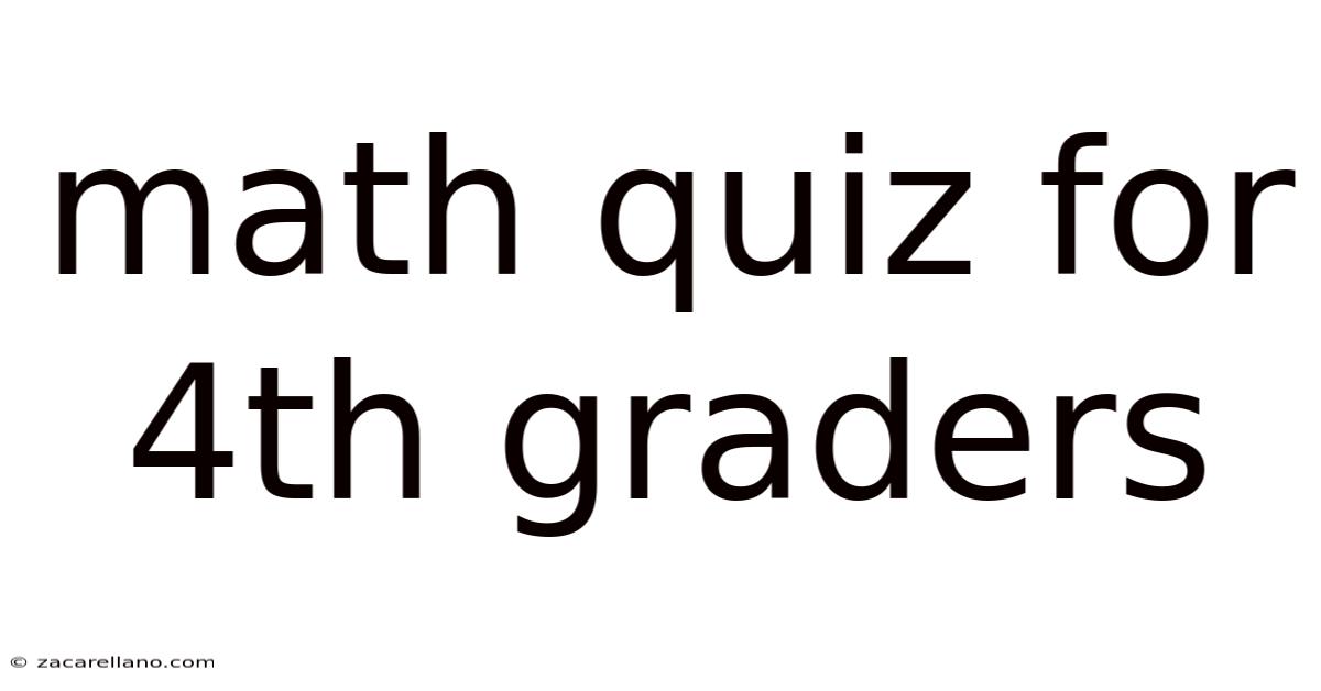 Math Quiz For 4th Graders