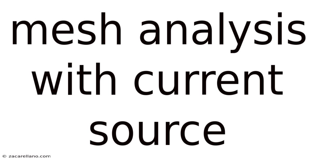 Mesh Analysis With Current Source