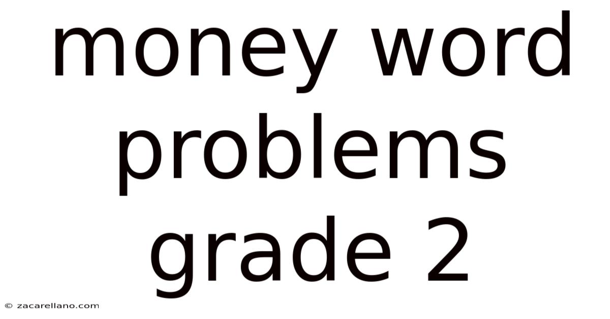 Money Word Problems Grade 2