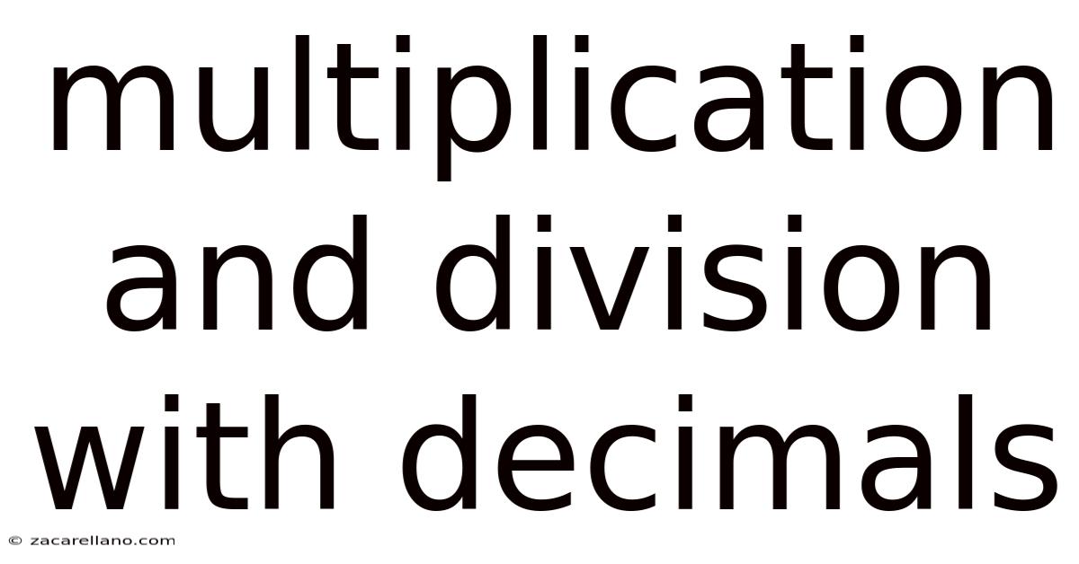 Multiplication And Division With Decimals