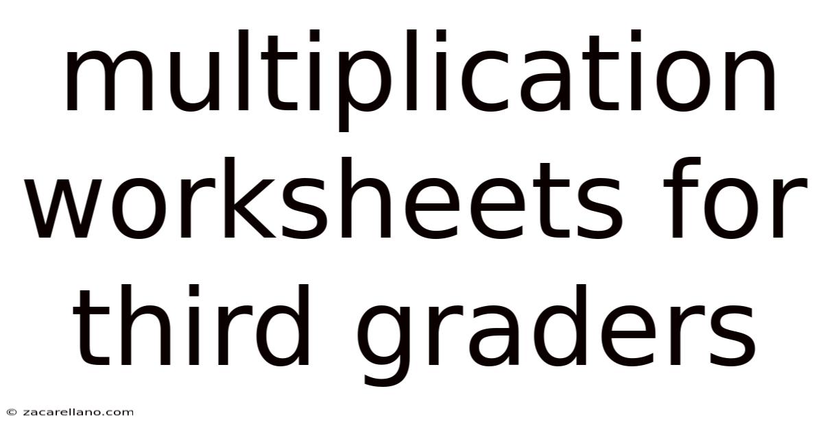 Multiplication Worksheets For Third Graders