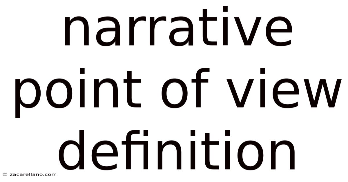 Narrative Point Of View Definition