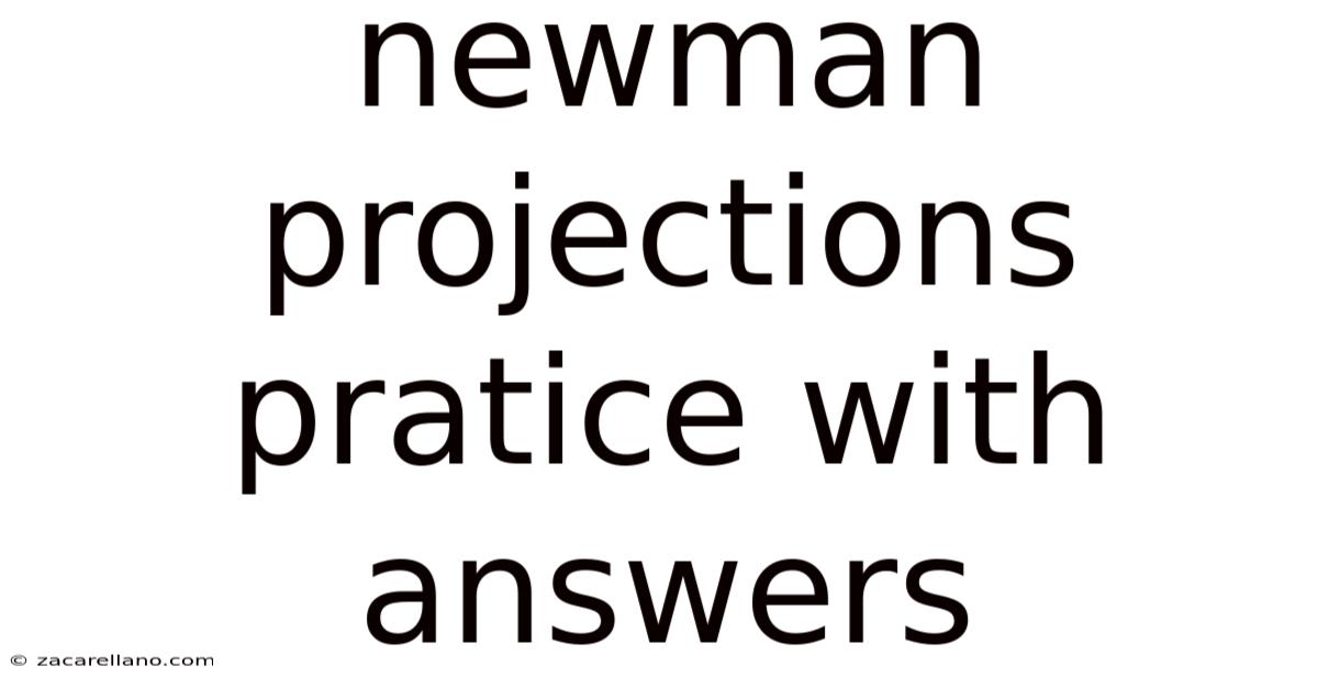Newman Projections Pratice With Answers
