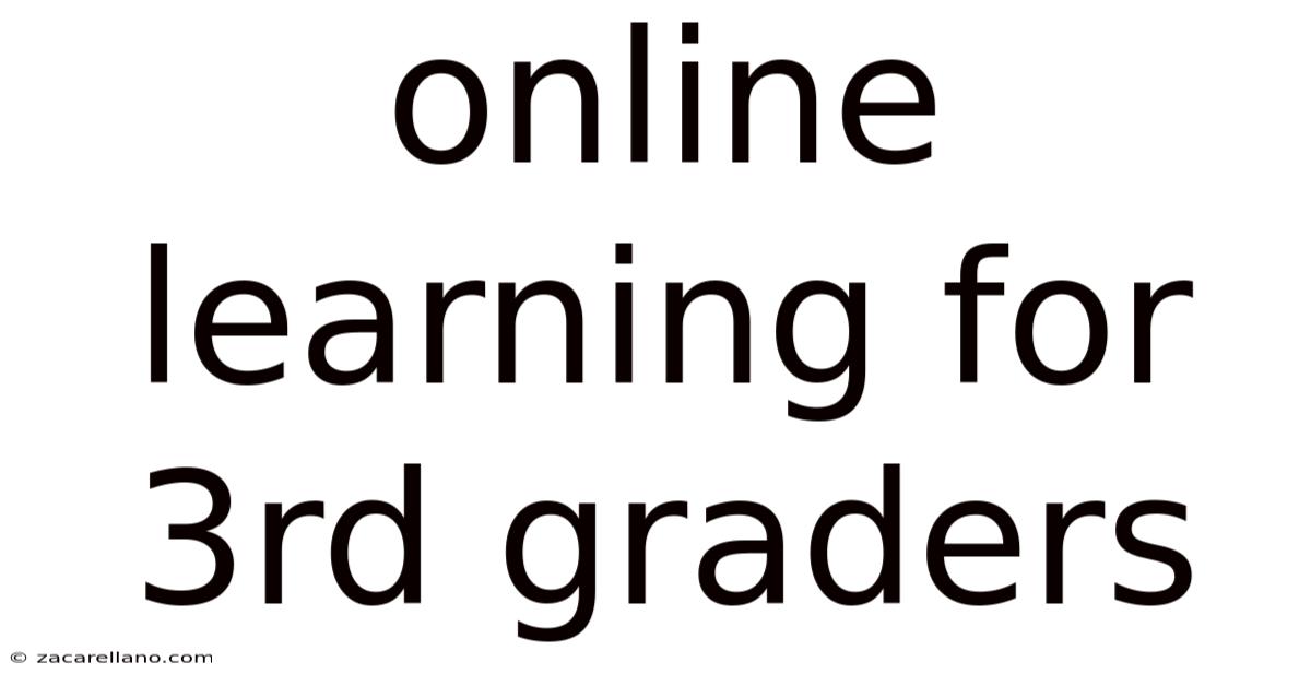 Online Learning For 3rd Graders