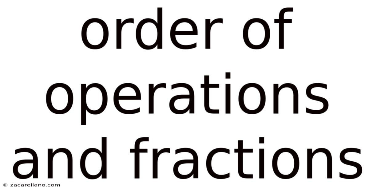 Order Of Operations And Fractions
