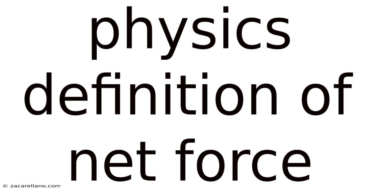 Physics Definition Of Net Force