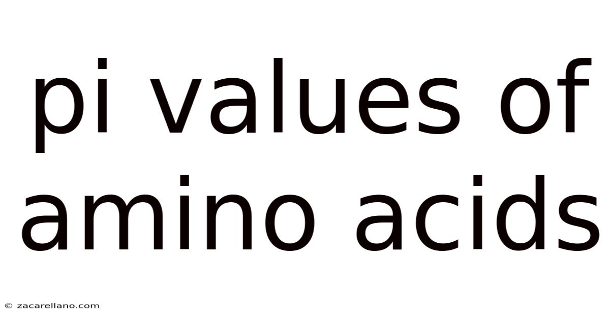 Pi Values Of Amino Acids