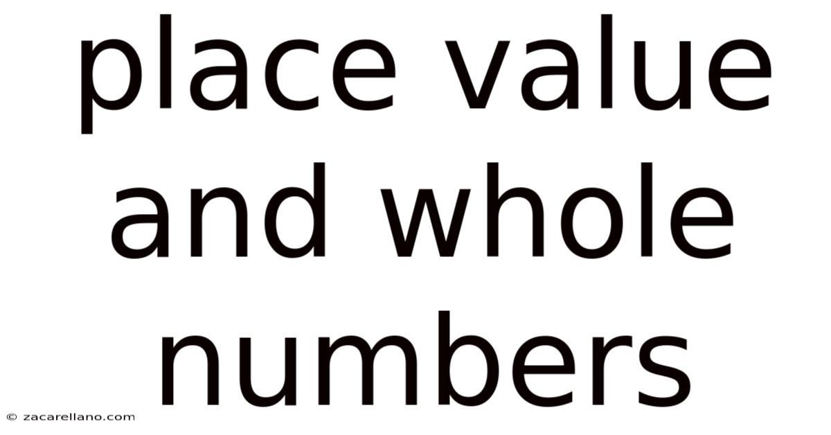 Place Value And Whole Numbers
