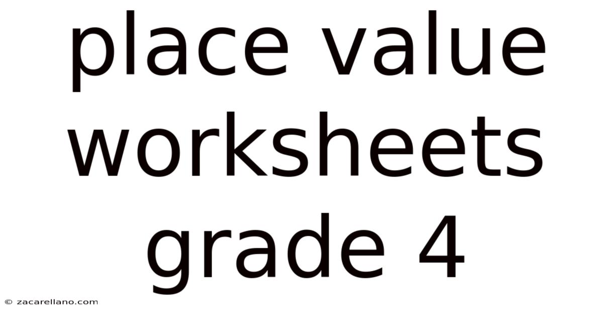 Place Value Worksheets Grade 4