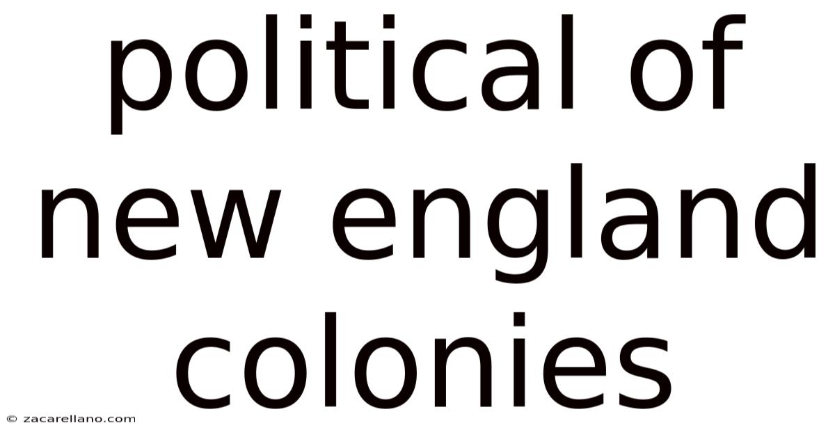 Political Of New England Colonies