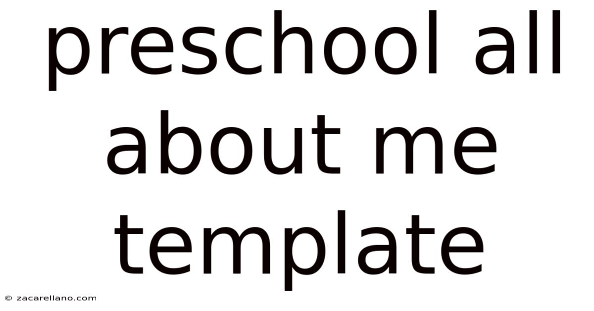 Preschool All About Me Template