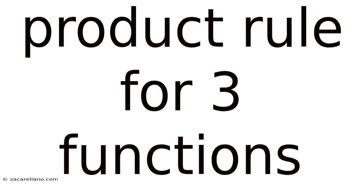 Product Rule For 3 Functions