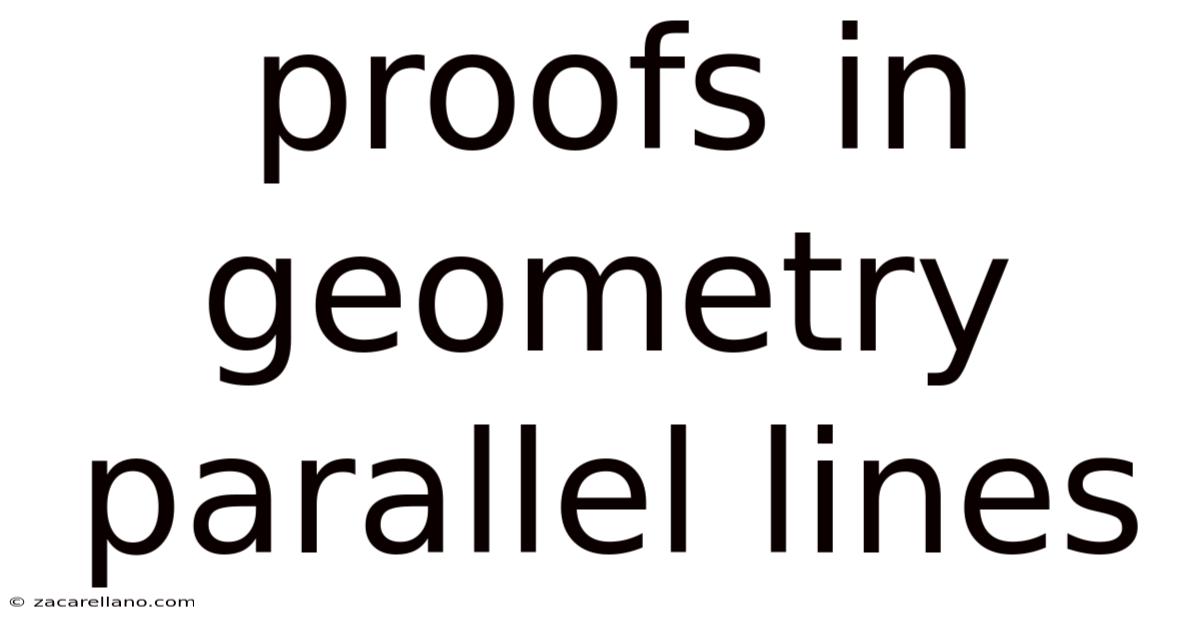 Proofs In Geometry Parallel Lines