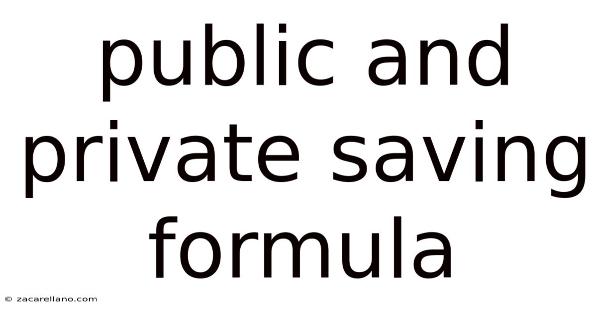 Public And Private Saving Formula