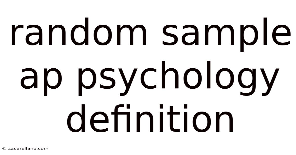 Random Sample Ap Psychology Definition