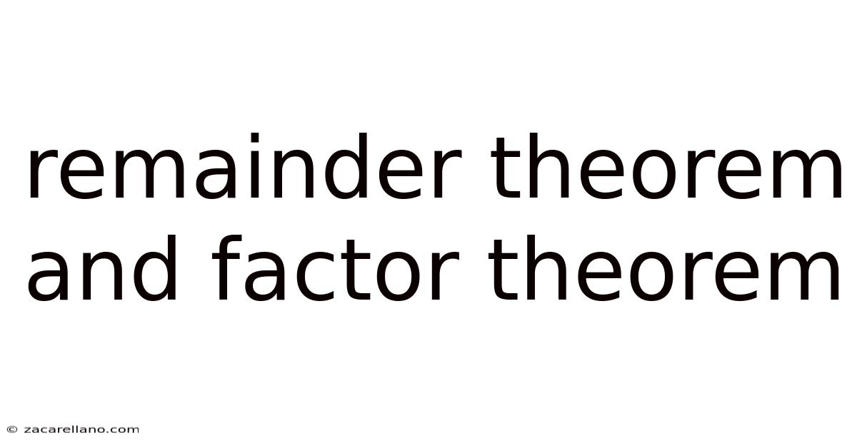 Remainder Theorem And Factor Theorem