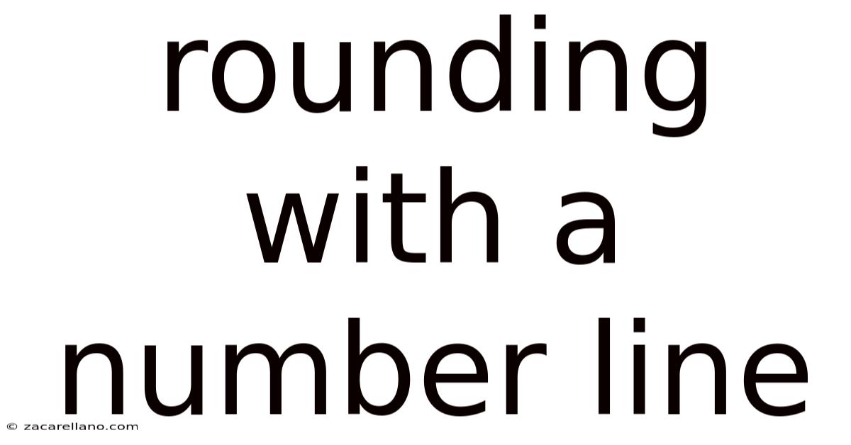 Rounding With A Number Line