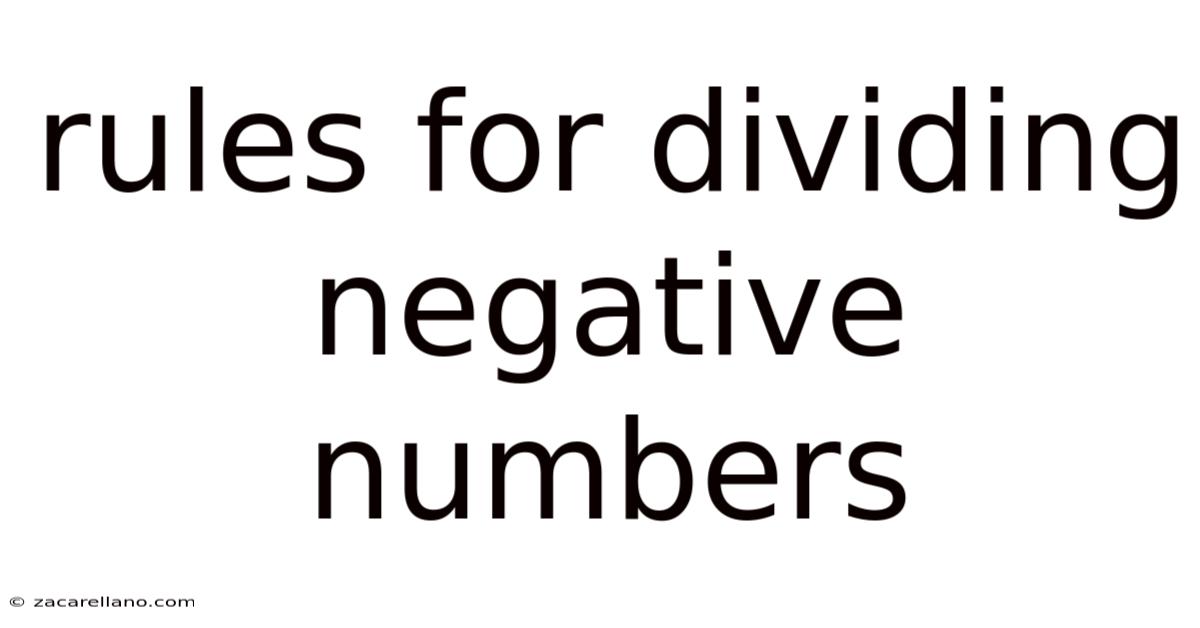 Rules For Dividing Negative Numbers
