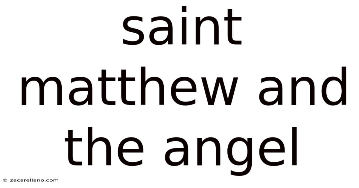 Saint Matthew And The Angel