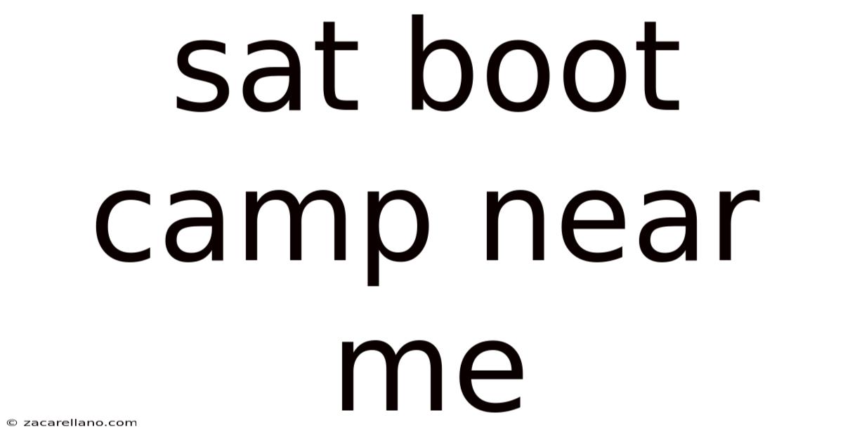 Sat Boot Camp Near Me