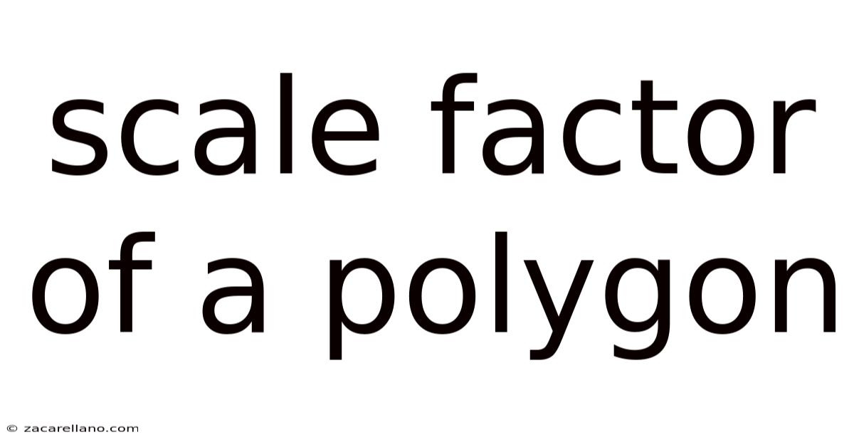 Scale Factor Of A Polygon