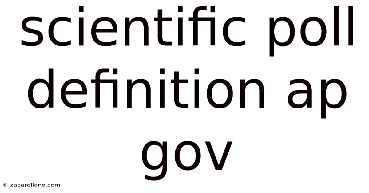 Scientific Poll Definition Ap Gov