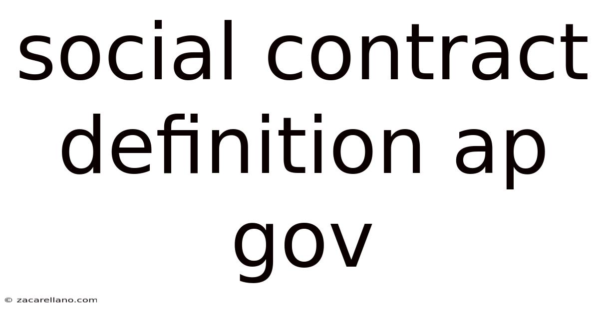Social Contract Definition Ap Gov