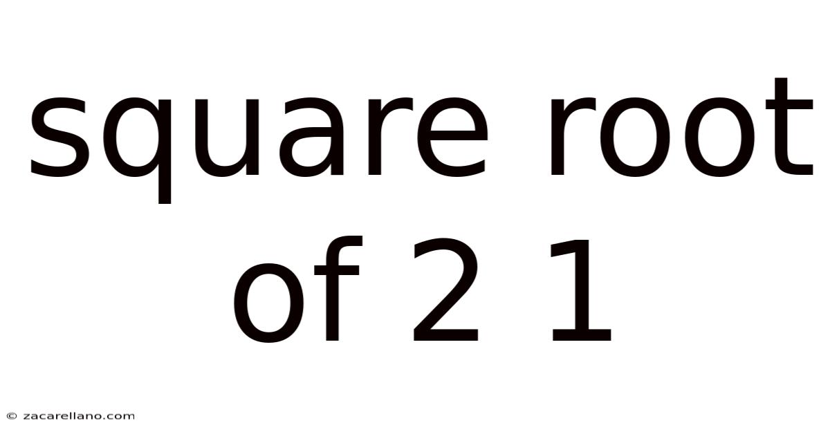 Square Root Of 2 1