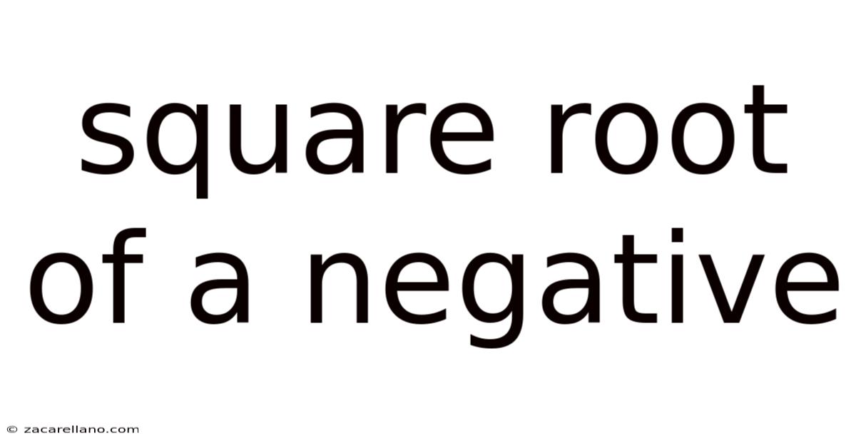 Square Root Of A Negative
