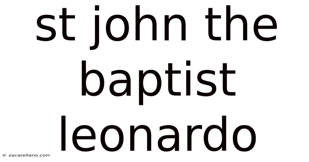 St John The Baptist Leonardo
