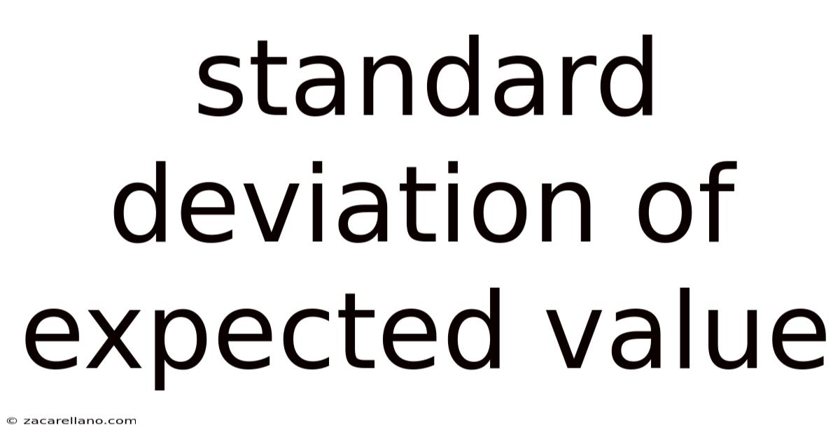 Standard Deviation Of Expected Value
