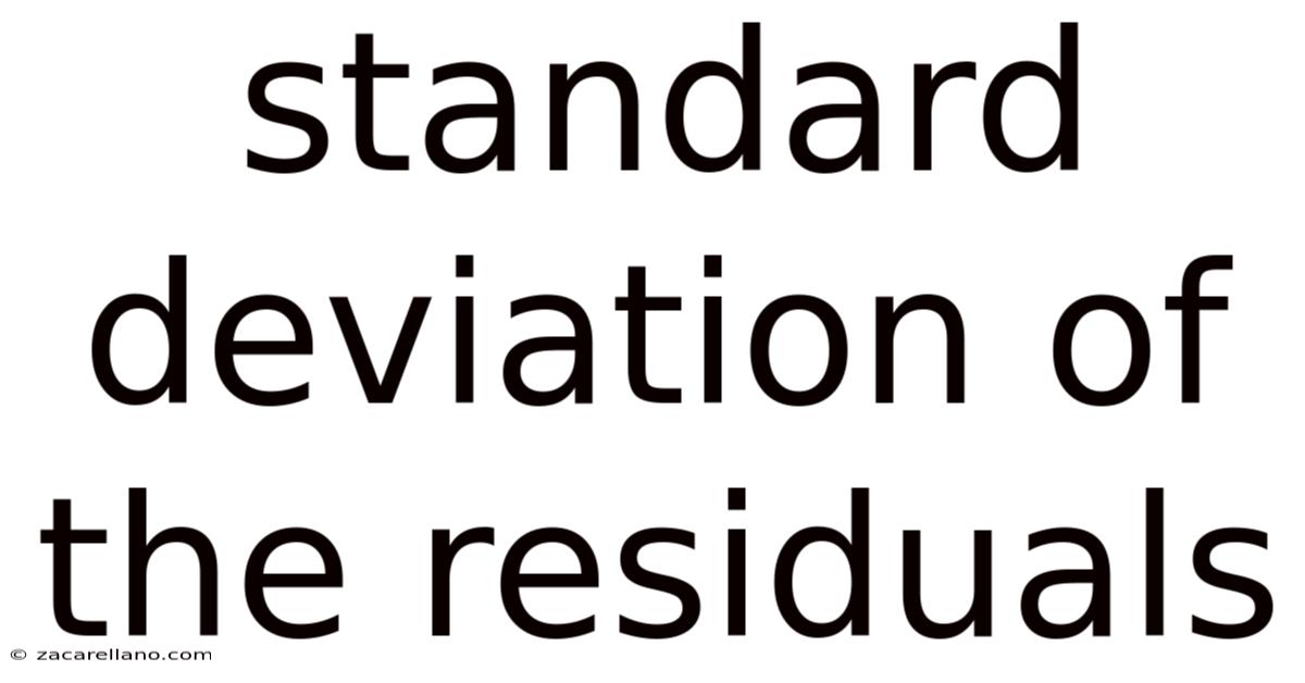 Standard Deviation Of The Residuals