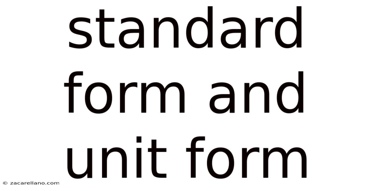 Standard Form And Unit Form