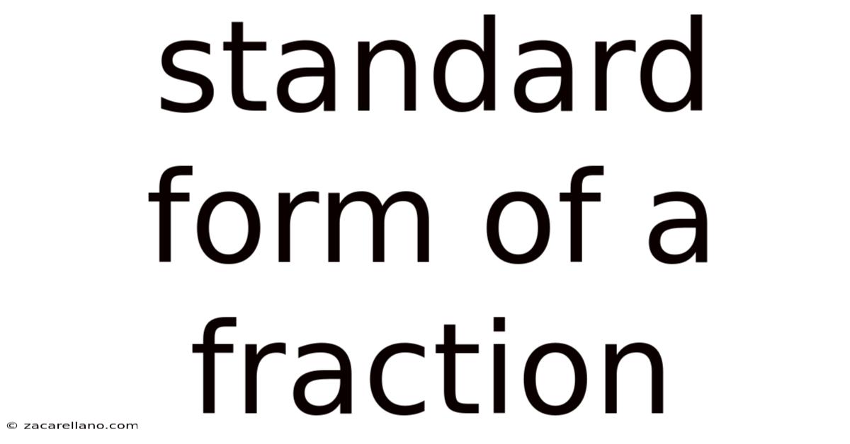 Standard Form Of A Fraction