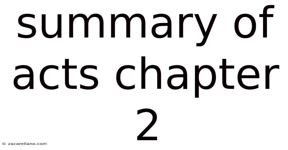 Summary Of Acts Chapter 2