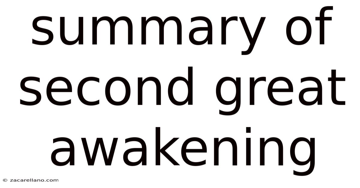 Summary Of Second Great Awakening