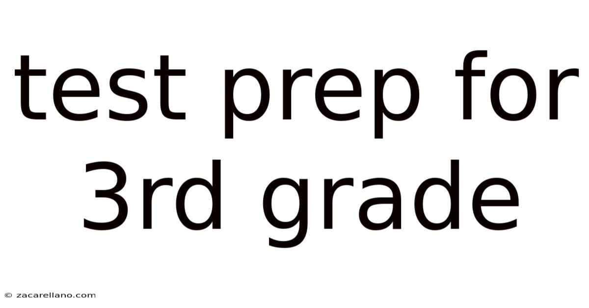 Test Prep For 3rd Grade