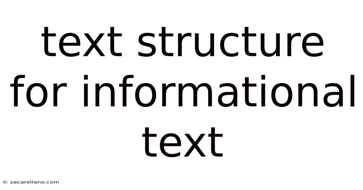 Text Structure For Informational Text