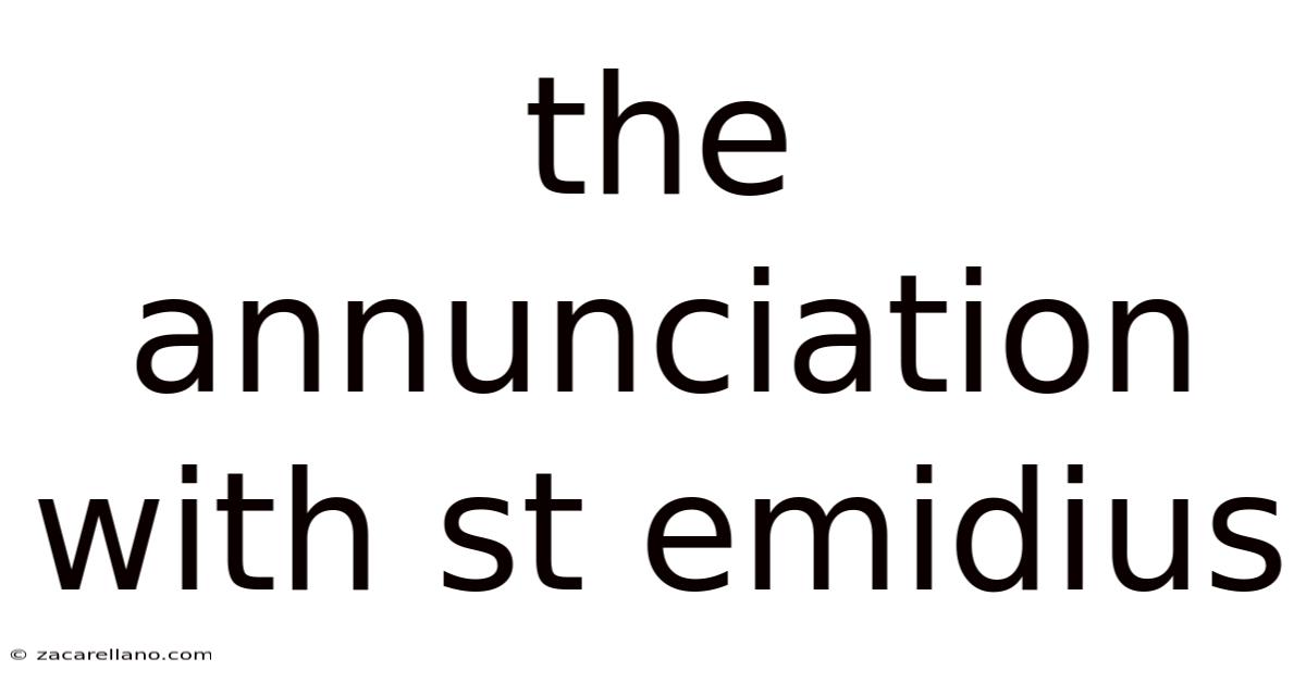 The Annunciation With St Emidius