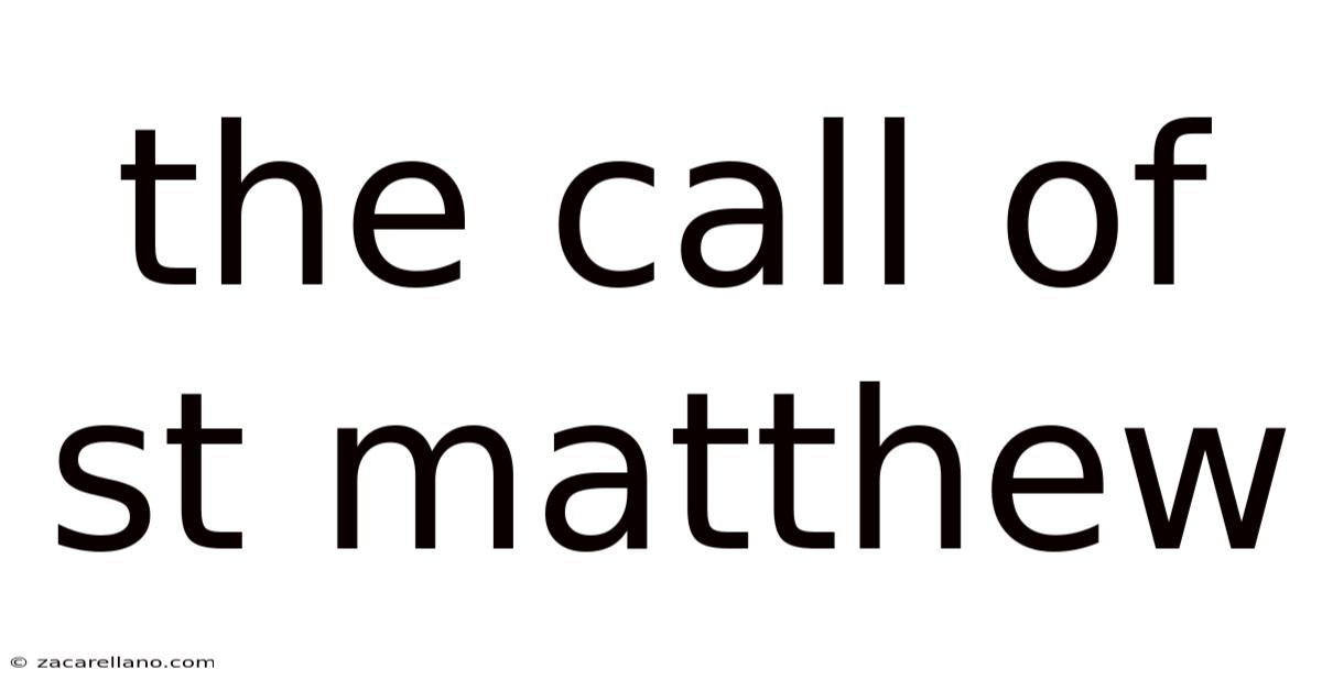 The Call Of St Matthew
