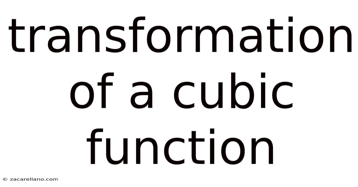 Transformation Of A Cubic Function