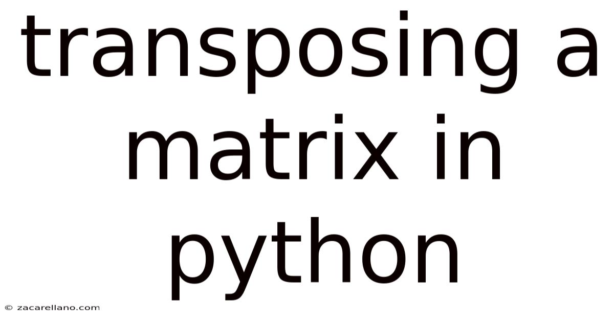 Transposing A Matrix In Python