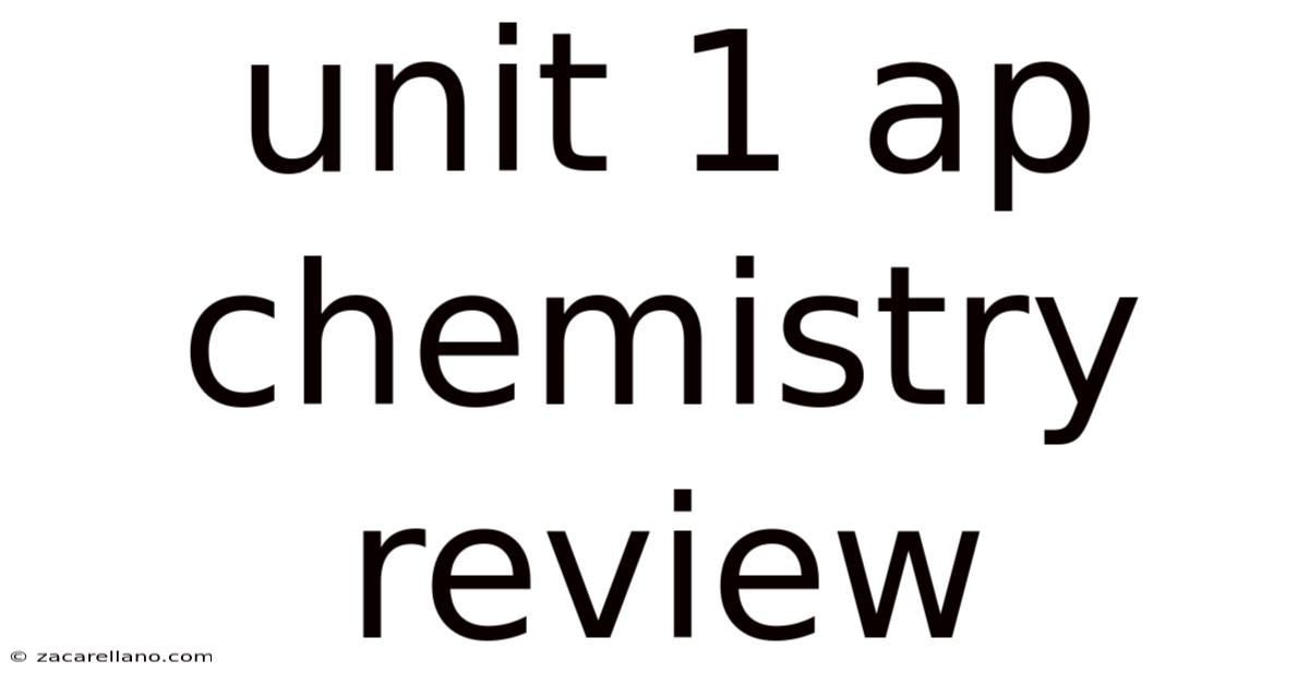 Unit 1 Ap Chemistry Review